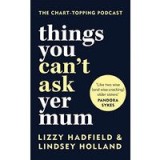 Things You Can&#039;t Ask Yer Mom