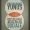 Muhammad Yunus - Dezvoltarea afacerilor sociale