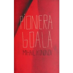 Pioniera goala &ndash; Mihail Kononov