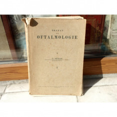 Tratat de Oftalmologie , D. Michail , 1928 foto