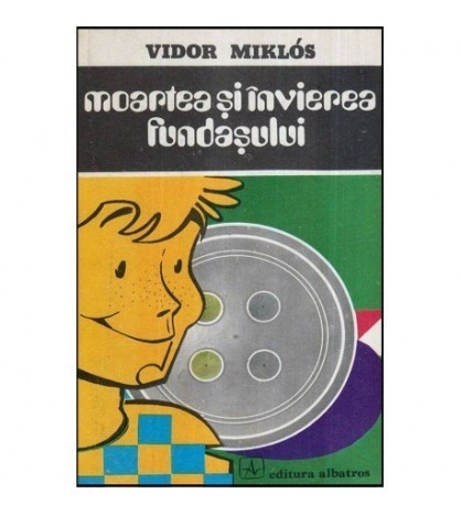 Vidor Miklos - Moartea si invierea fundasului - 118608