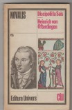 bnk ant Novalis - Discipolii la Sais . Heinrich von Ofterdingen
