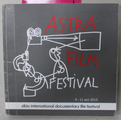 ASTRA INTERNATIONAL DOCUMENTARY FILM ESTIVAL ,CATALOG - PROGRAM , 5 -11 OCT. 2015 foto