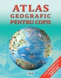 Atlas Geografic Pentru Copii, - Editura Prut