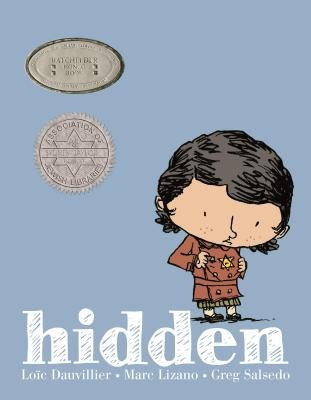 Hidden: A Child&#039;s Story of the Holocaust