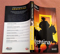 Argentina. Colectia National Geographic Traveler Nr. 1 - Editura Adevarul, 2010 foto