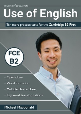 Use of English: Ten more practice tests for the Cambridge B2 First foto