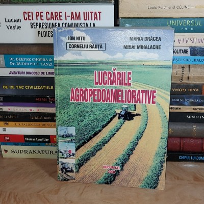 ION NITU - LUCRARILE AGROPEDOAMELIORATIVE , 2000 , DEDICATIE !!! * foto