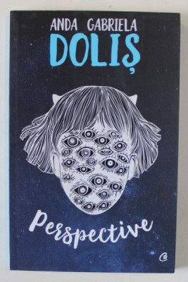 PERSPECTIVE , roman de ANDA GABRIELA DOLIS , 2017 foto