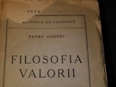 FILOSOFIA VALORII-PETRE ANDREI-247 PG- foto