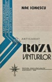 Cumpara ieftin Roza vanturilor - 1990 - Nae Ionescu (AR270)