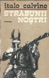 Strabunii nostri - Italo Calvino