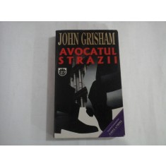 AVOCATUL STRAZII roman - John GRISHAM