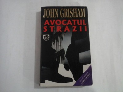 AVOCATUL STRAZII roman - John GRISHAM foto