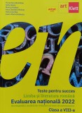 Teste Pentru Succes Limba Si Literatura Romana Evaluarea Nat - Colectiv , X39