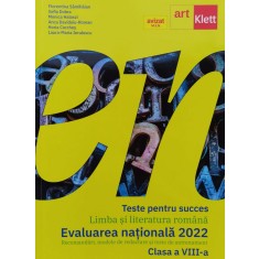 Teste Pentru Succes Limba Si Literatura Romana Evaluarea Nat - Colectiv ,558446