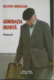 Generatia irosita | Silviu Brucan