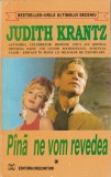 JUDITH KRANTZ - PANA NE VOM REVEDEA ( 2 VOLUME )