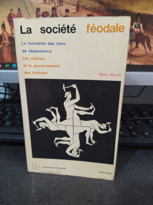Marc Bloch, La societe feodale, Editions Albin Michel, Paris 1968, 105 foto