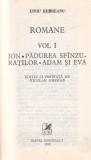 Liviu Rebreanu - Romane, volumul 1: Ion. Padurea spanzuratilor. Adam si Eva