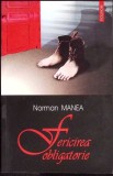 FERICIREA OBLIGATORIE-NORMAN MANEA-353414