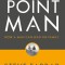 Point Man, Revised and Updated 30th Anniversary Edition How a Man Can Lead His Family