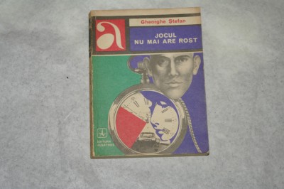 Jocul nu mai are rost - Gheorghe Stefan - 1974 foto