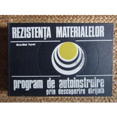 Mircea Mihail Popovici - Rezistenta Materialelor. Program de Autoinstruire