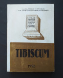 Muzeul Caransebes - TIBISCUM 1993. Studii si comunicari de Etnografie si Istorie