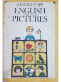 Maxim Popp - English through pictures (Editia: 1983)