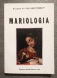 Pr. Eduard Ferenț - Mariologia: Maria &icirc;n misterul lui Cristos și al Bisericii