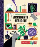 Accidente fericite. Cartea cu cele mai multe greșeli din istorie - Paperback - Soledad Romero Marino - Niculescu