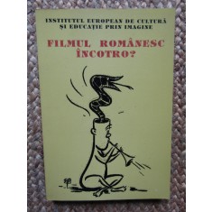 Filmul romanesc incotro?