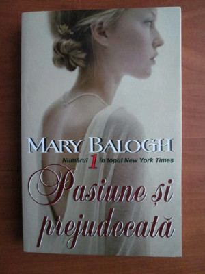 Mary Balogh - Pasiune si prejudecata foto