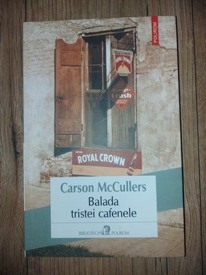 Balada tristei cafenele- Carson McCullers