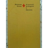 O AVENTURA DE DRAGOSTE. HERMINIE-ALEXANDRE DUMAS-201746