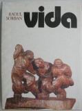 Cumpara ieftin Vida &ndash; Raoul Sorban