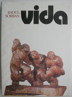 Vida &amp;ndash; Raoul Sorban foto