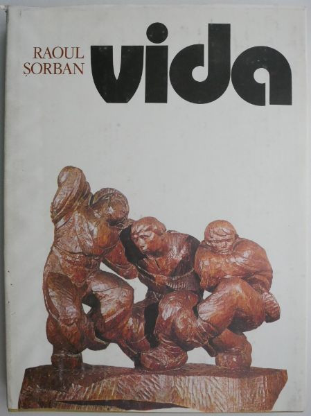 Vida &ndash; Raoul Sorban