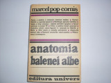 Anatomia Balenei Albe - Marcel Pop-cornis ,550053