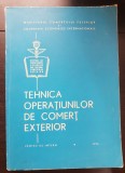 Tehnica operațiunilor de Comerț Exterior - Mihai Ispasescu, Dan Mariu Năstase, Antonie Mihăileanu, Mihai Imireanu, Ion Olteanu