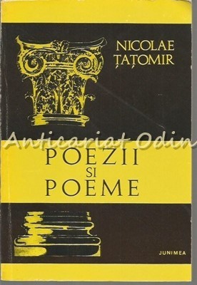 Poezii Si Poeme - Nicolae Tatomir - Tiraj: 1200 Exemplare foto