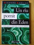 Un riu pornit din Eden - Richard Dawkins, Humanitas, 1995, Stare Foarte Buna. Carte Stiinta