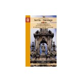 A Pilgrim's Guide to Sarria -- Santiago: The Last 7 Stages of the Camino de Santiago Franc