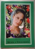 Mesek a viragokrol - Anna Sakse, Ed. Kozdok, 2004, Carte in maghiara, Stare f. buna, 20x28 cm