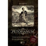 Petőfianum - Visszaeml&eacute;kez&eacute;sek &eacute;s legend&aacute;k - A Petőfi-rejt&eacute;lyek nyom&aacute;ban - Kiss Ferenc