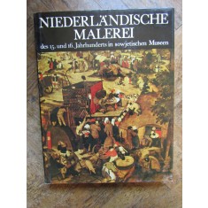 Niederl&auml;ndische Malerei des 15. und 16. Jahrhunderts in sowjetischen Museen