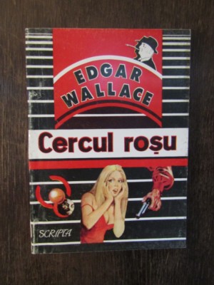 CERCUL ROSU -EDGAR WALLACE foto