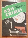 Asii crimei de Paul Stefanescu