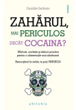 Cumpara ieftin Zaharul - mai periculos decat cocaina